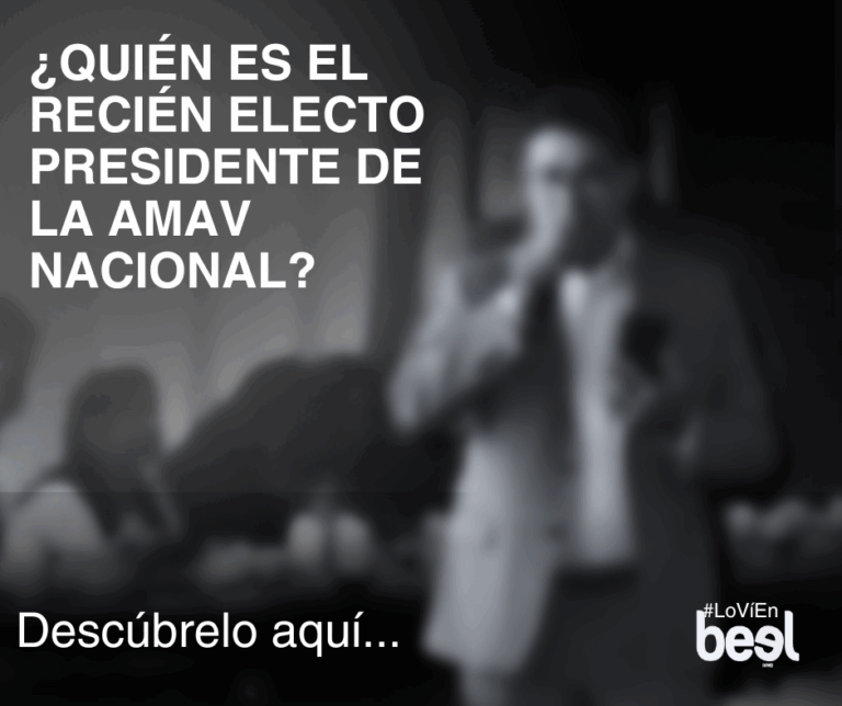 ¿QUIÉN ES E RECIÉN ELECTO PRESIDENTE DE LA AMAV?
